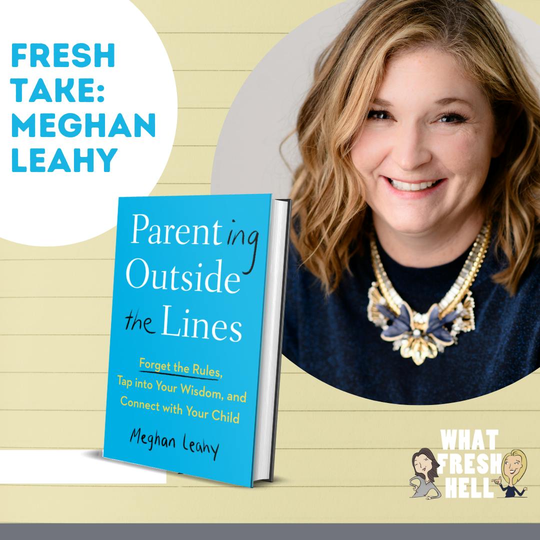 Fresh Take: Meghan Leahy on How To Really Connect With Our Kids Image