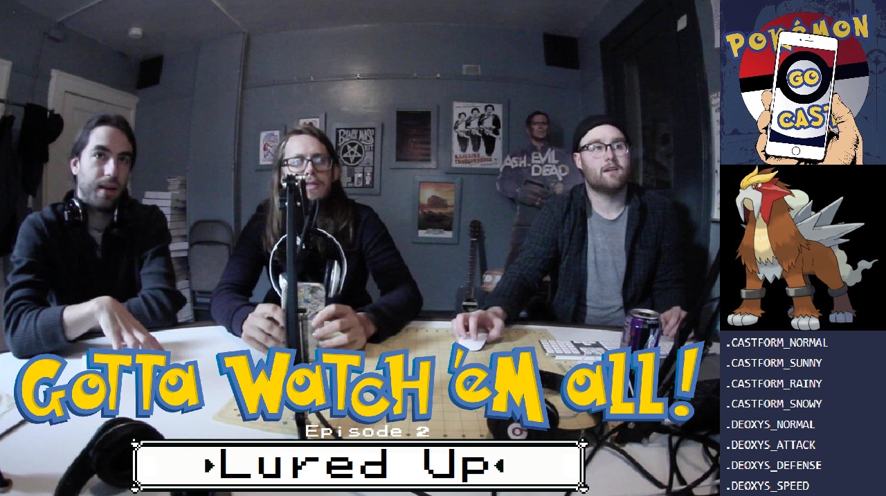 Gotta Watch'em All - Lured Up - Episode 2 episode artwork