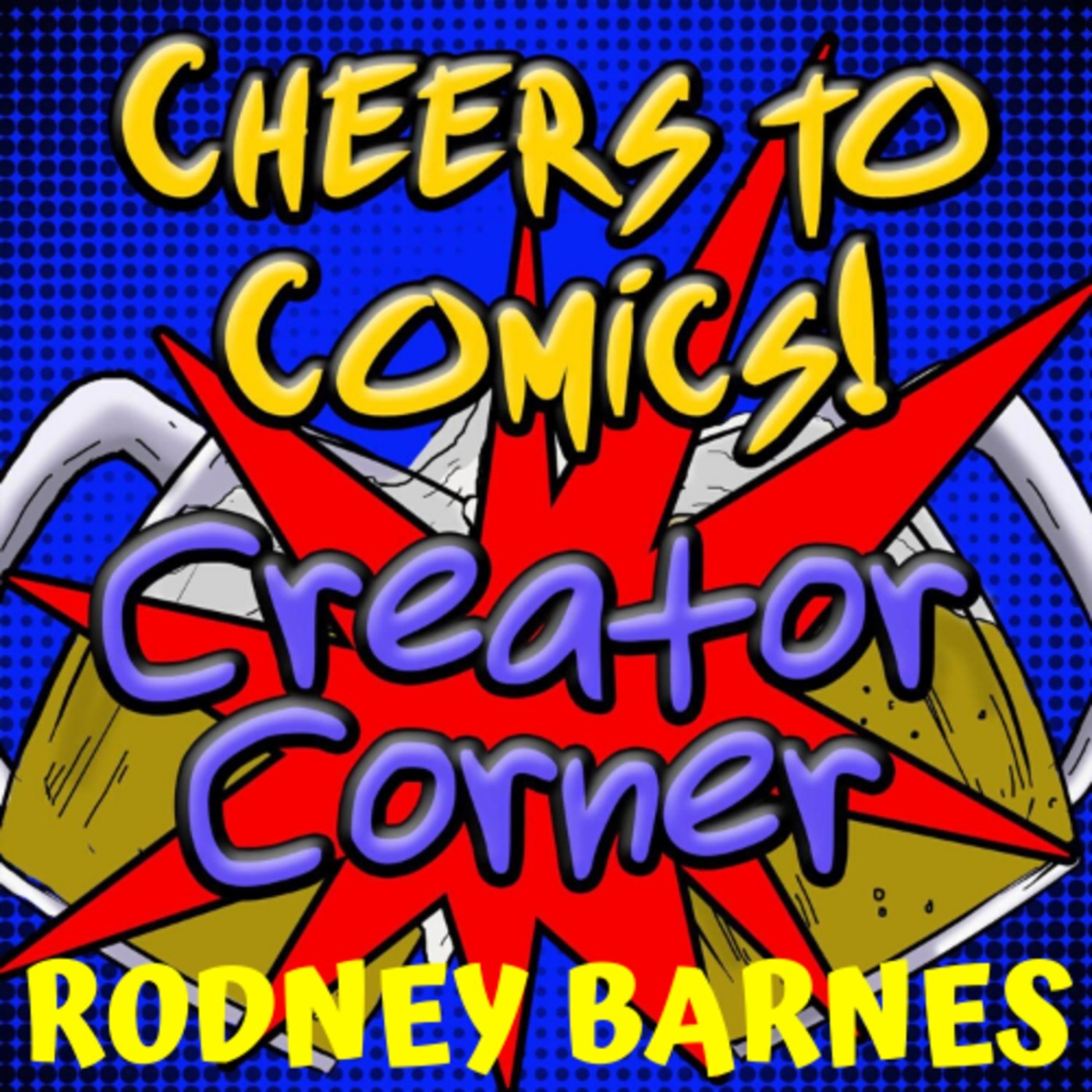 Cheers To Comics! Podcast