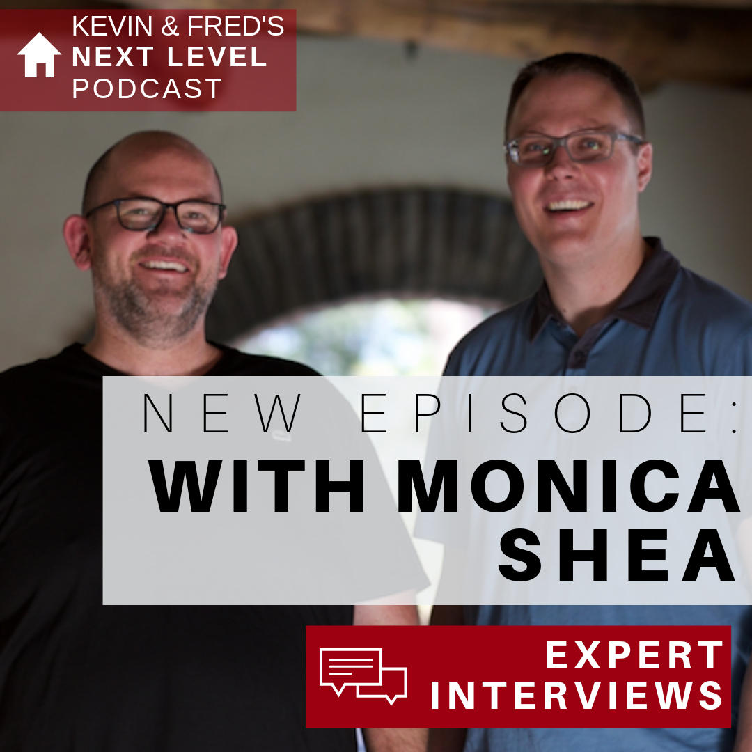 Next Level Agents: The Kevin & Fred Show - Interviews with the best and brightest minds in the real estate industry
