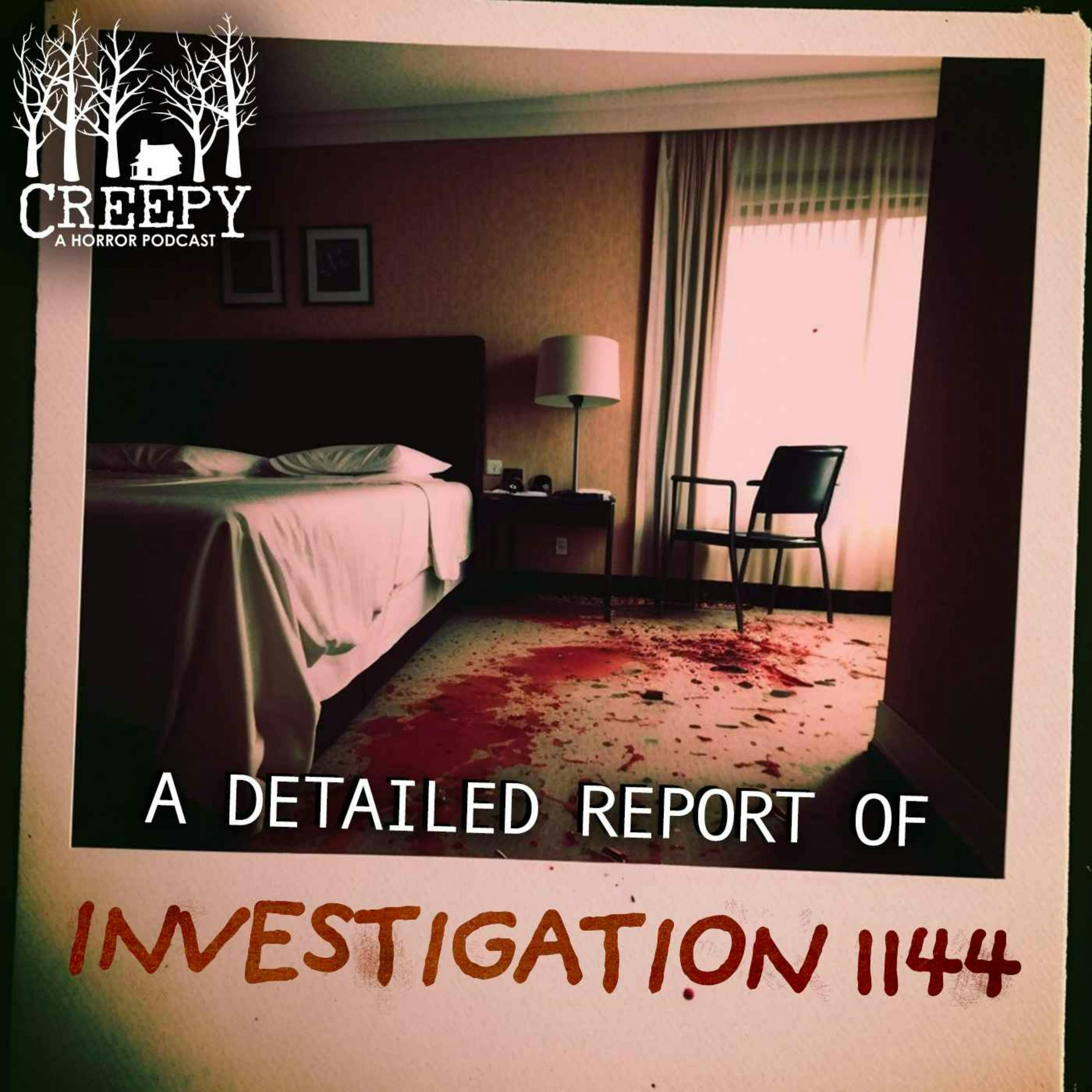 A Detailed Report of Investigation 1144
