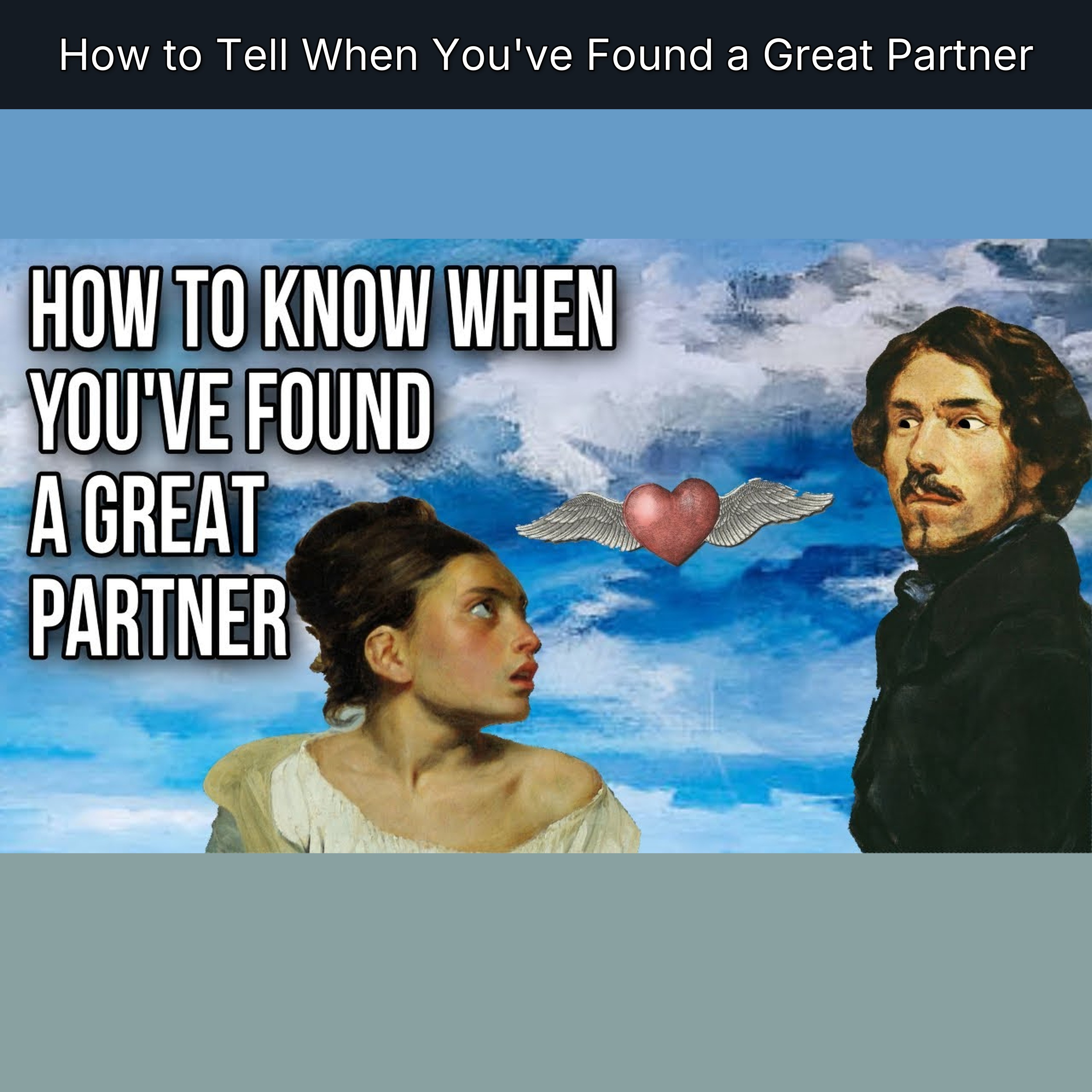 How to Tell When You've Found a Great Partner