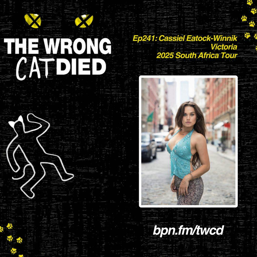 Ep241 - Cassiel Eatock-Winnik, Victoria in 2025 South Africa Tour Ep241 - Cassiel Eatock-Winnik, Victoria in 2025 South Africa Tour