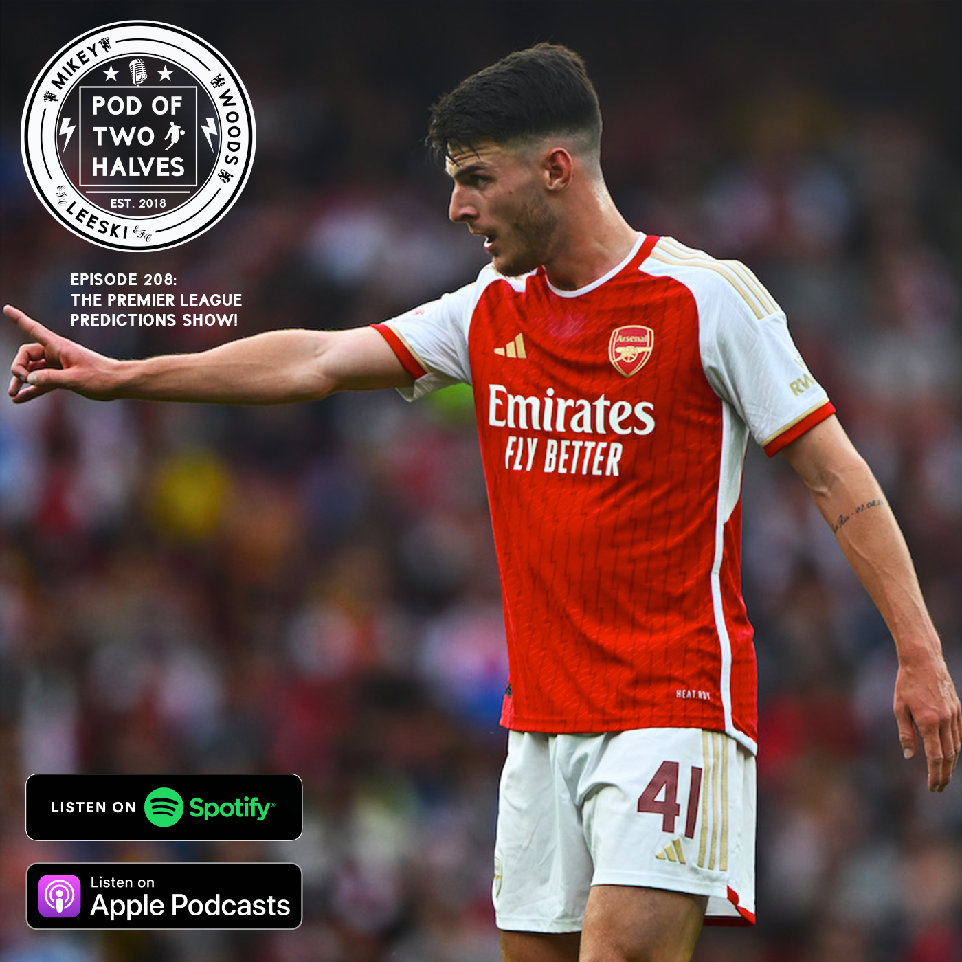 Episode 208: The Premier League Predictions Show! 🔮