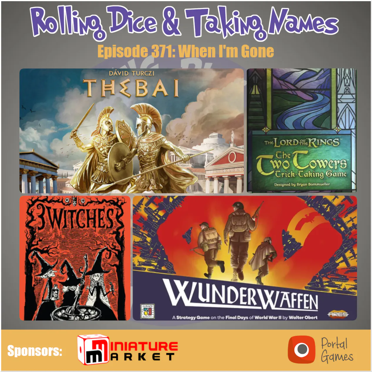 Episode 371: Thebai, Wunderwaffen, 3 Witches, Two Towers Trick Taking Game episode artwork