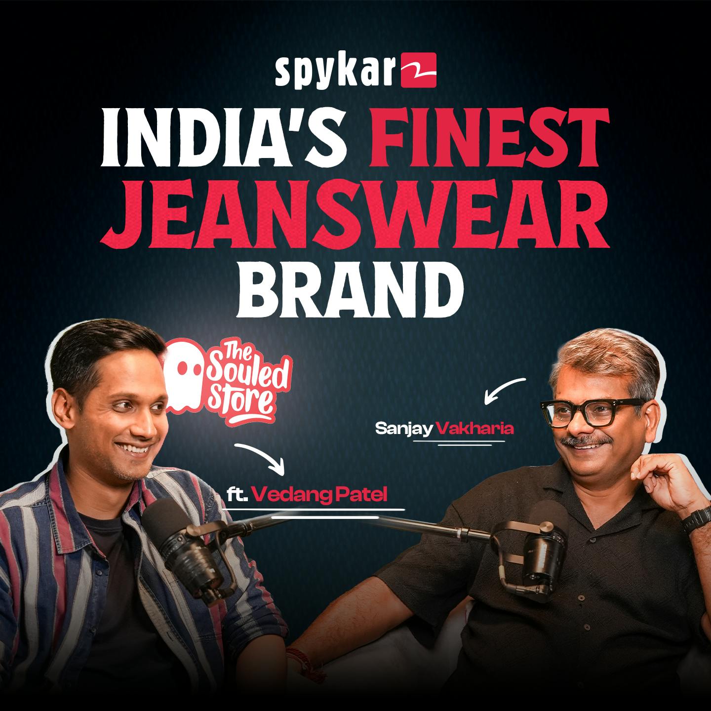 It's in Our Genes | Episode 3 ft. Vedang Patel (The Souled Store) Spykar Podcast It's in Our Genes | Episode 3 ft. Vedang Patel (The Souled Store) Spykar Podcast