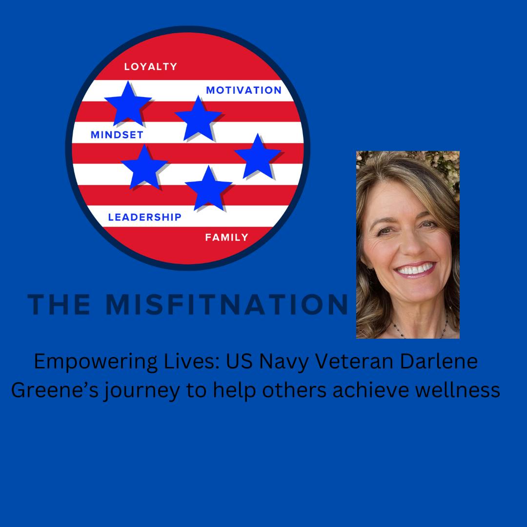 Empowering Lives: US Navy Veteran Darlene Greene’s journey to help others achieve wellness