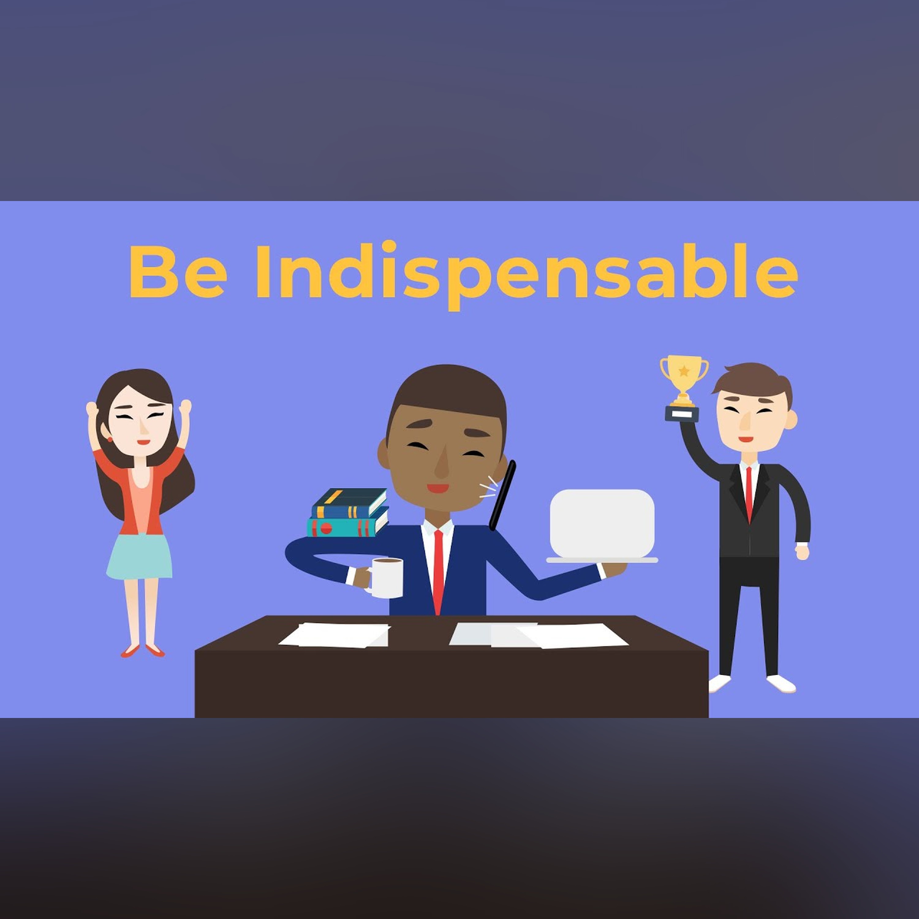 6 Ways to be Indispensable at Work | Brian Tracy