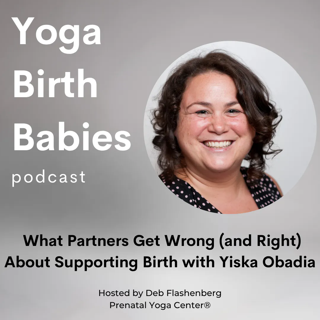 What Partners Get Wrong (and Right) About Supporting Birth with Yiska Obadia episode artwork