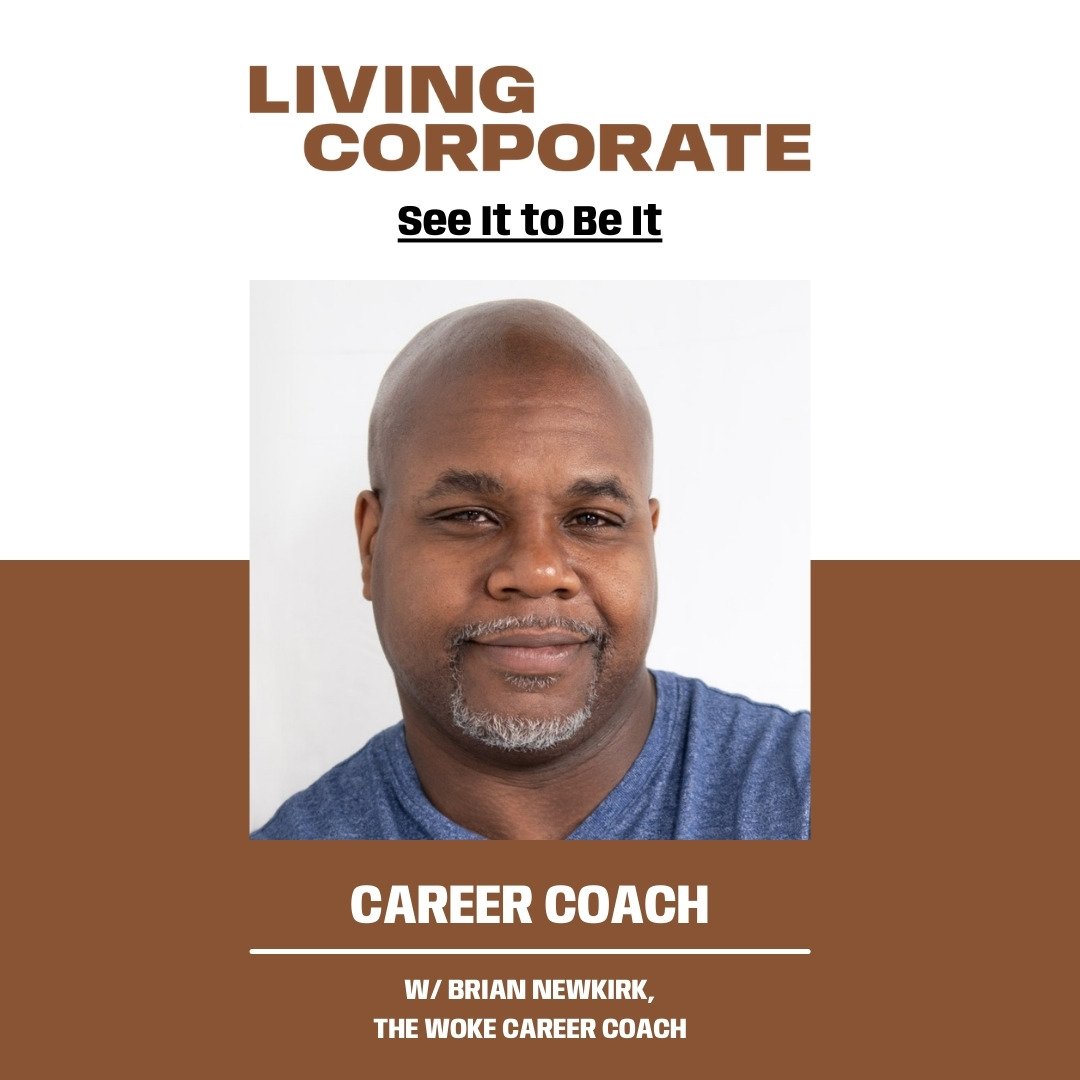 See It to Be It : Career Coach (w/ Brian Newkirk) episode artwork