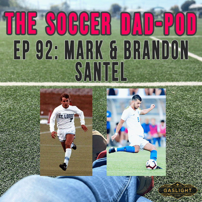 Episode 92: Mark & Brandon Santel (Father/Son) episode artwork