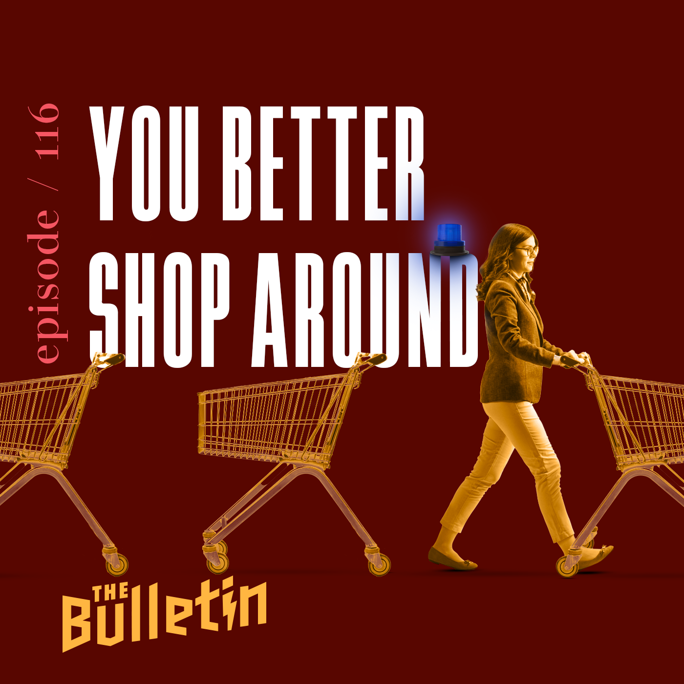 You Better Shop Around