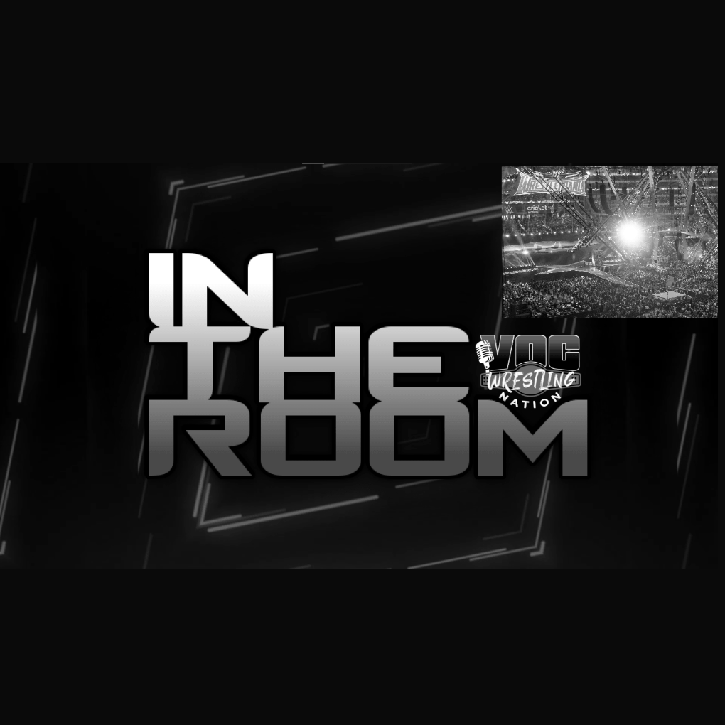 IN THE ROOM - WrestleMania Preview episode artwork