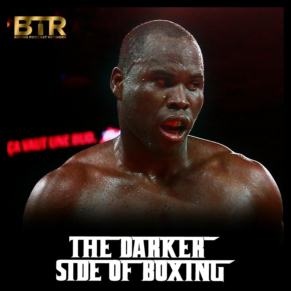 The Darker Side Of Boxing S3 EP6 - Retribution or Redemption - The Adonis Stevenson Story The Darker Side Of Boxing S3 EP6 - Retribution or Redemption - The Adonis Stevenson Story
