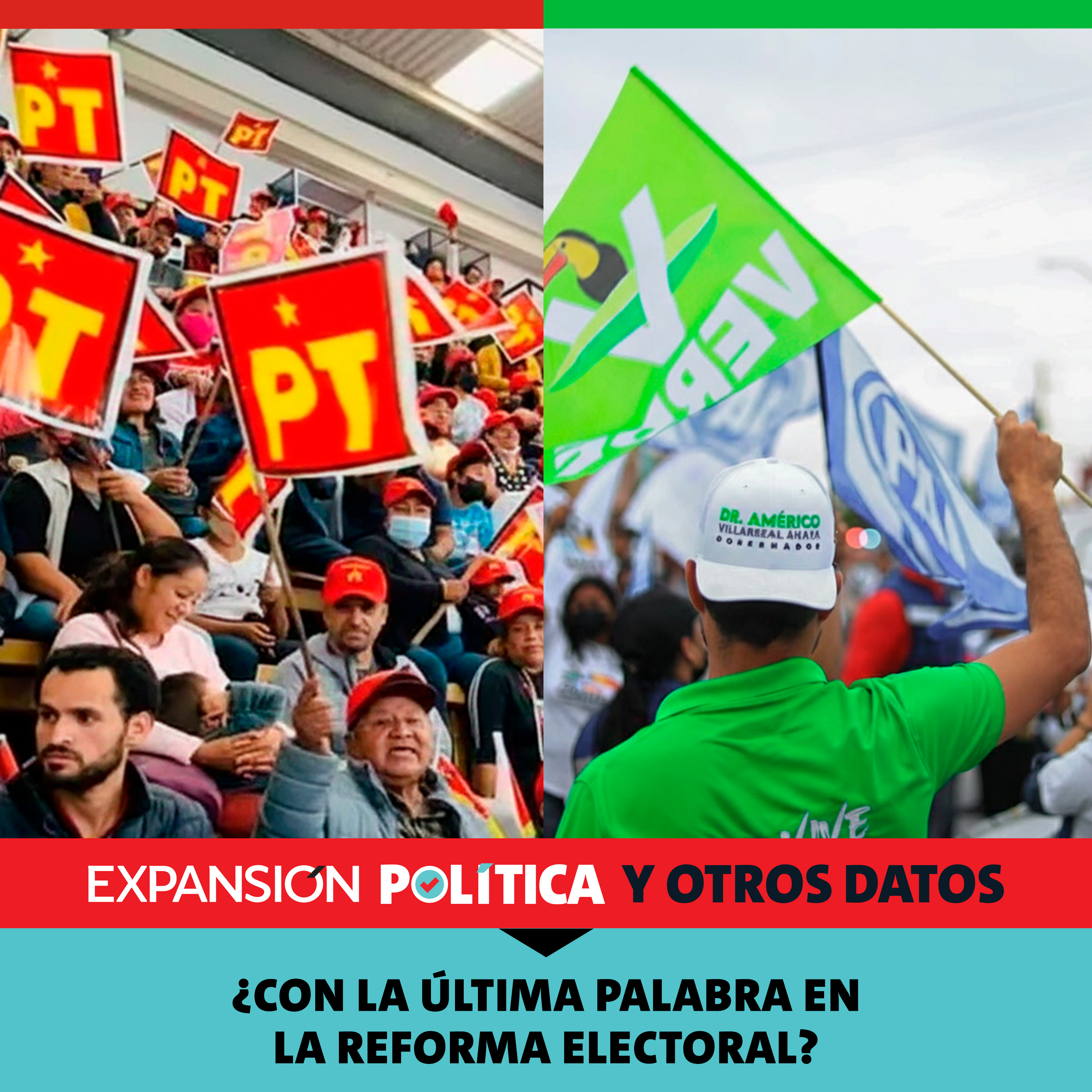 PT y PVEM, ¿con la última palabra en la reforma electoral? | Episodio 243