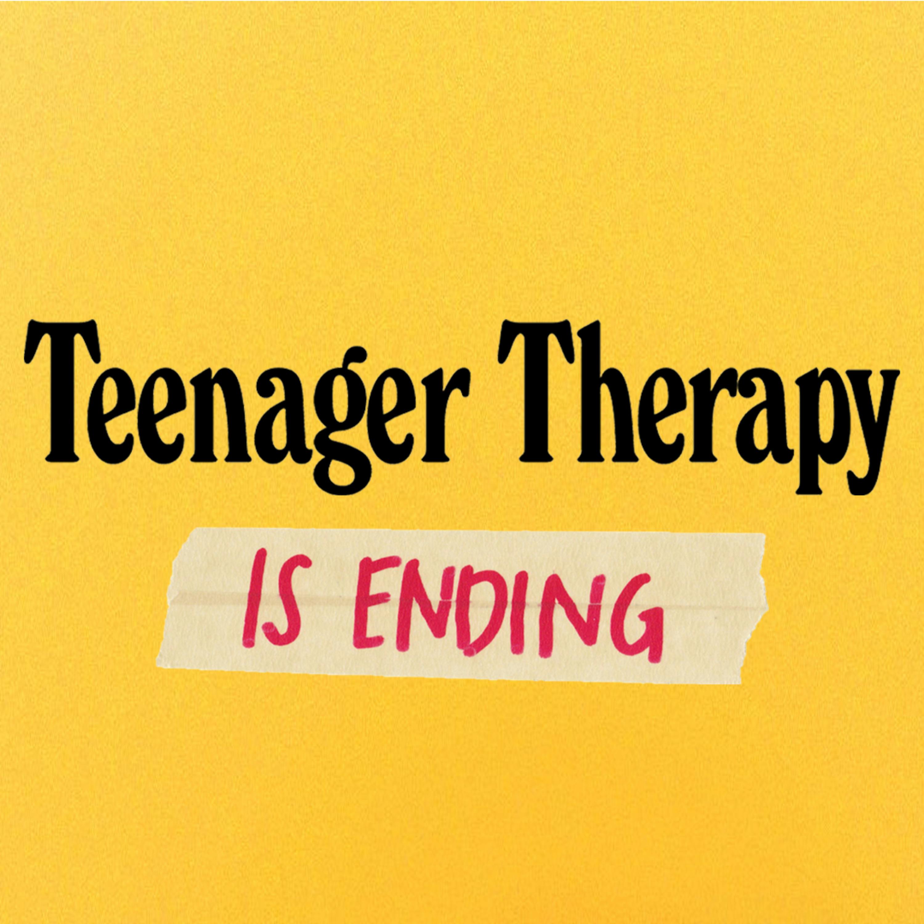 Teenager Therapy podcast show image