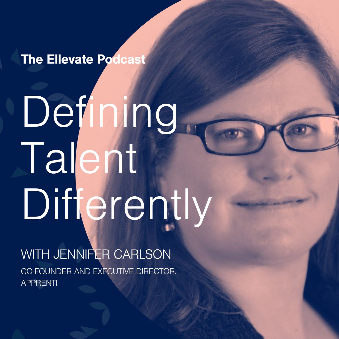 Episode 359: Defining Talent Differently, with Jennifer Carlson episode artwork