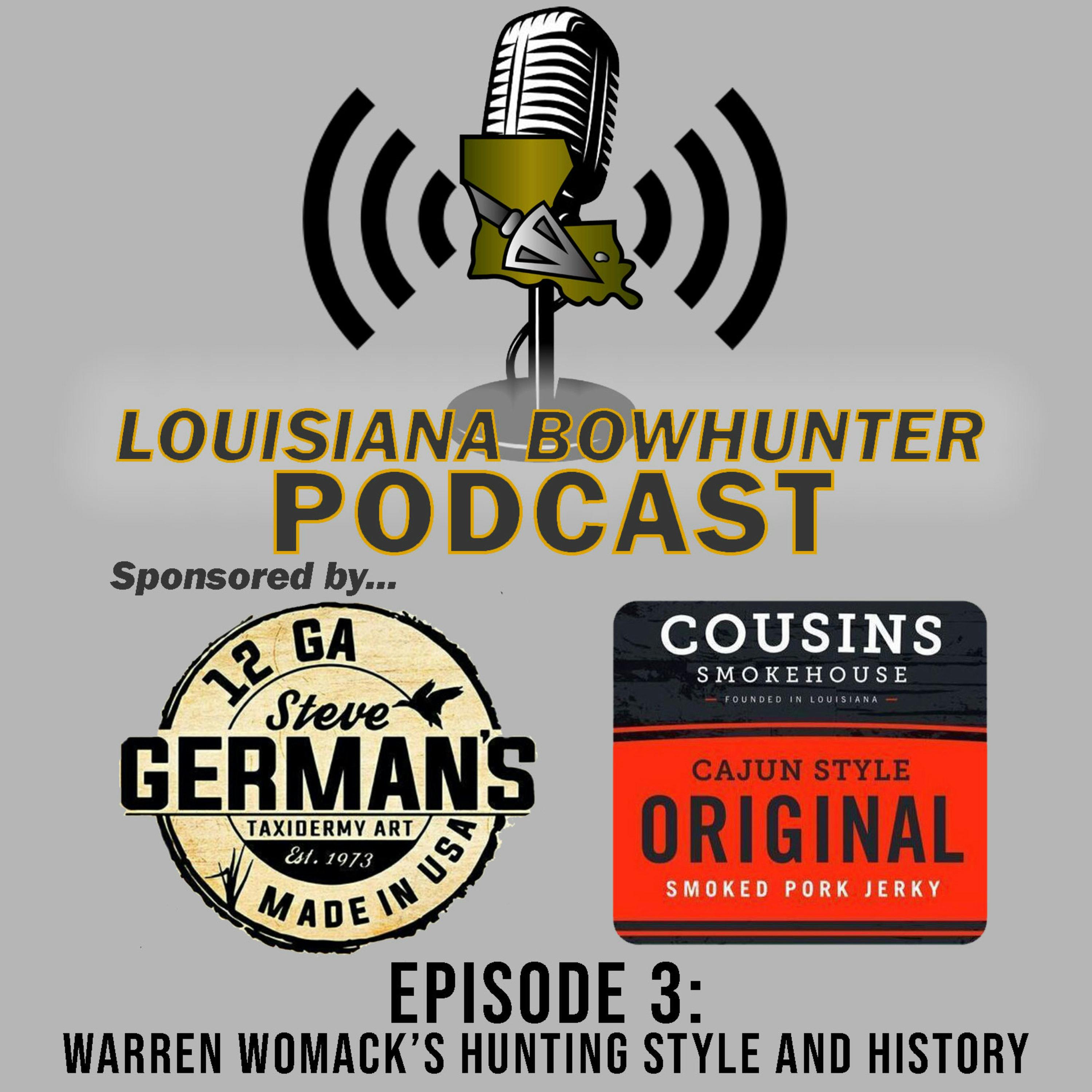 Episode 3 - Warren Womack's Hunting Style and 50yr Hunting History