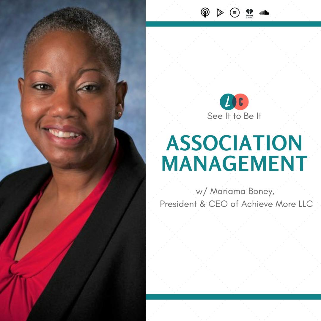 See It to Be It : Association Management (w/ Mariama Boney)