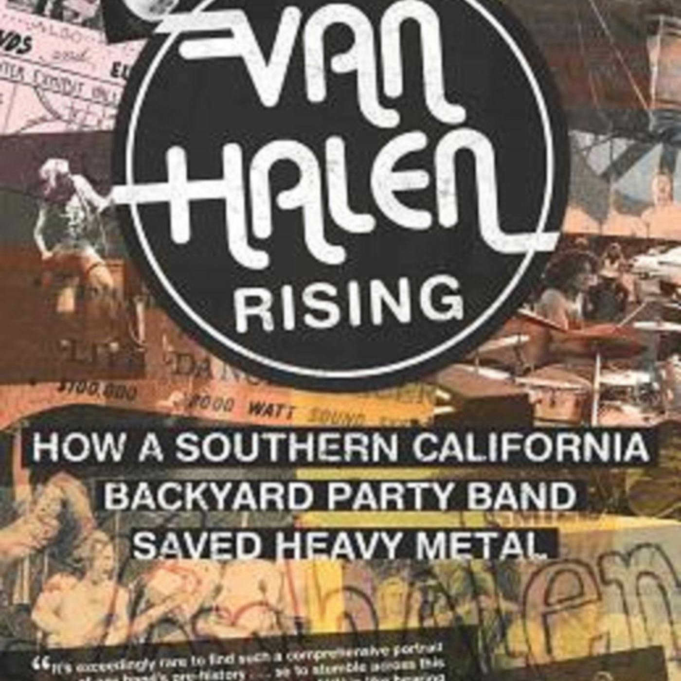 Eddie Van Halen Tribute- Van Halen rising Author Greg Renoff Interview Re Air from July 2020