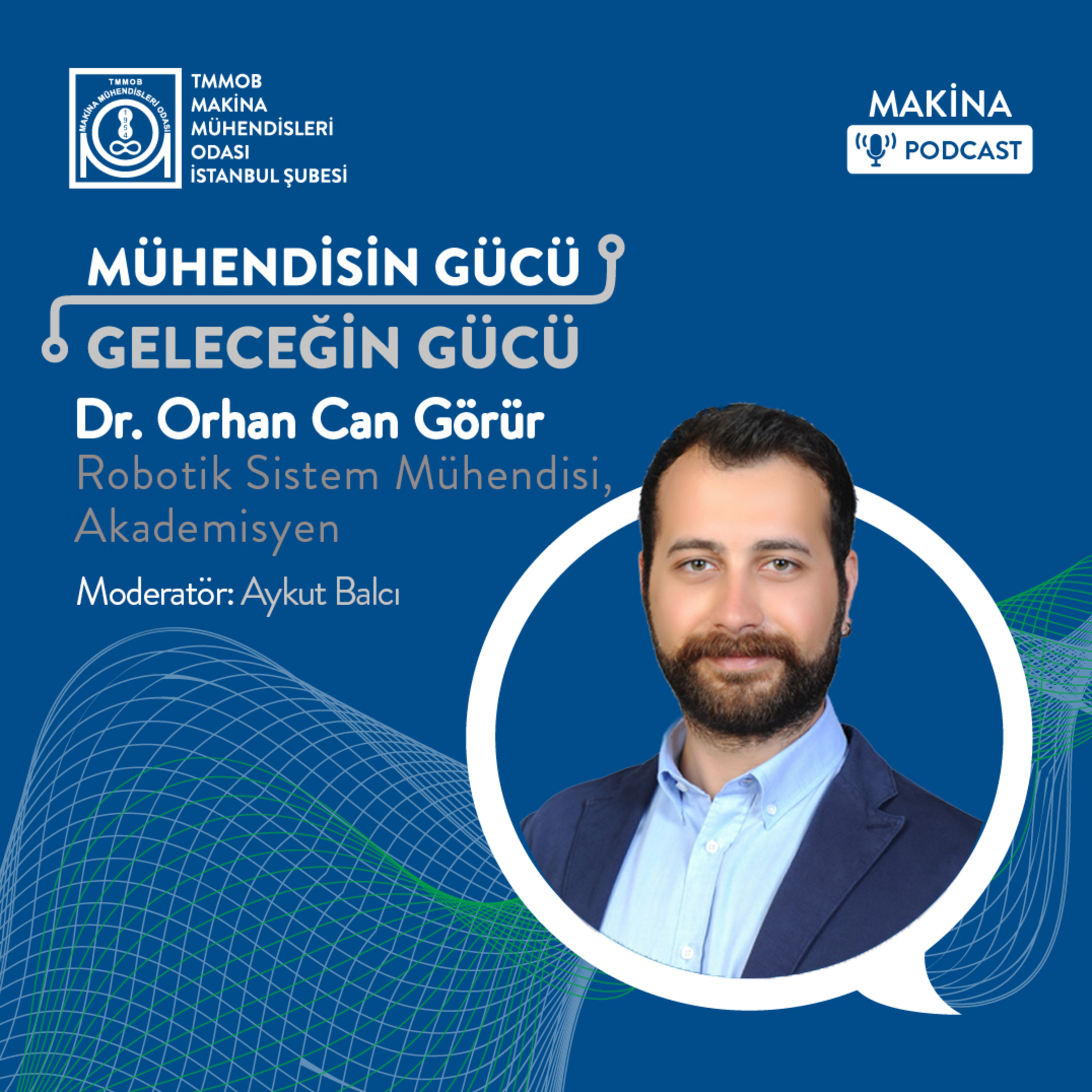 Mühendisin Gücü Geleceğin Gücü