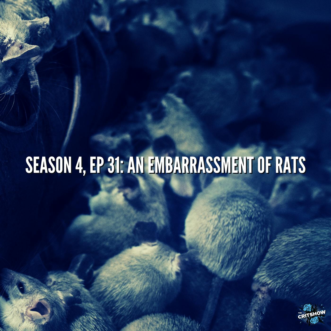 An Embarrassment of Rats (S4, E31)