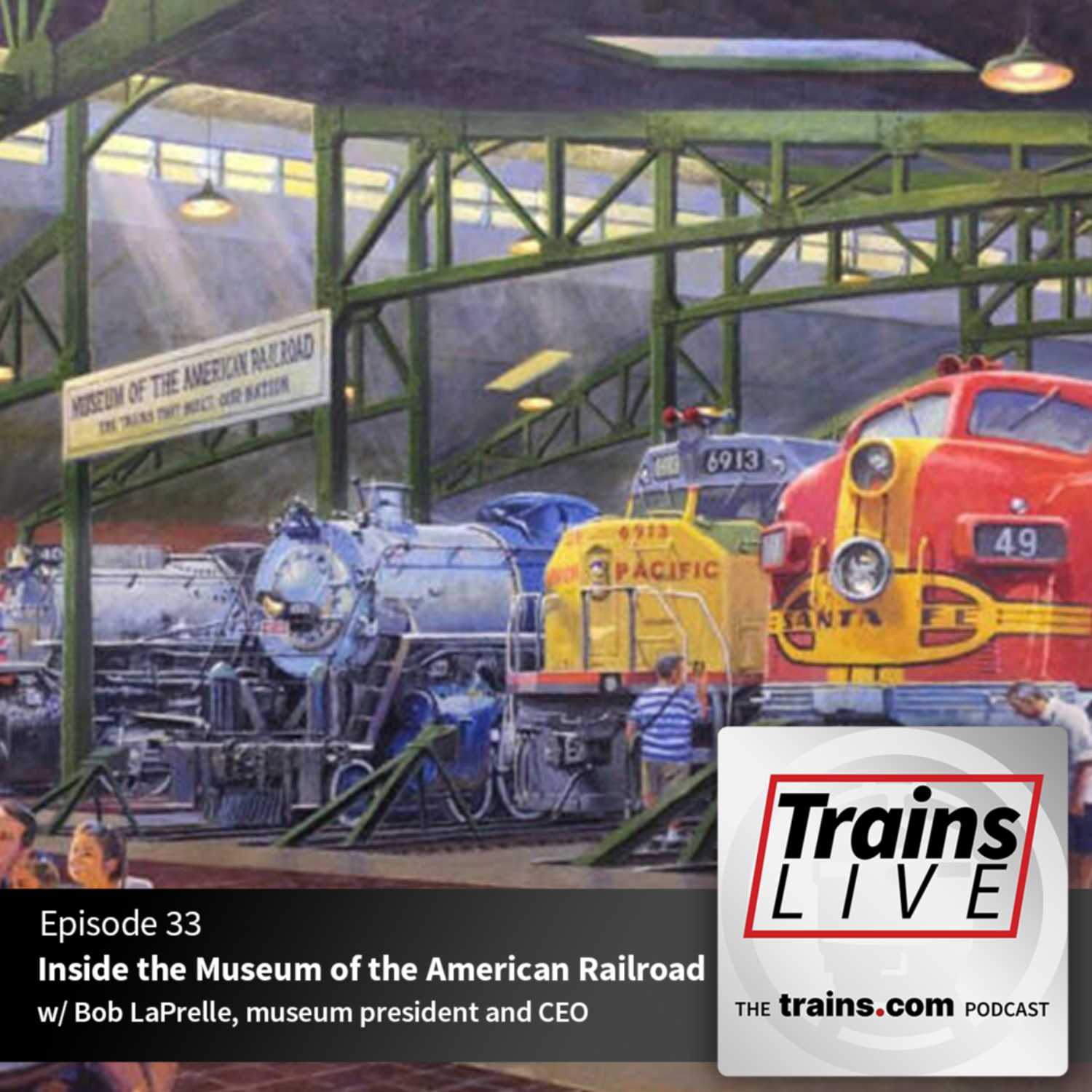 Inside the Museum of the American Railroad (w/ Bob LaPrelle) episode artwork
