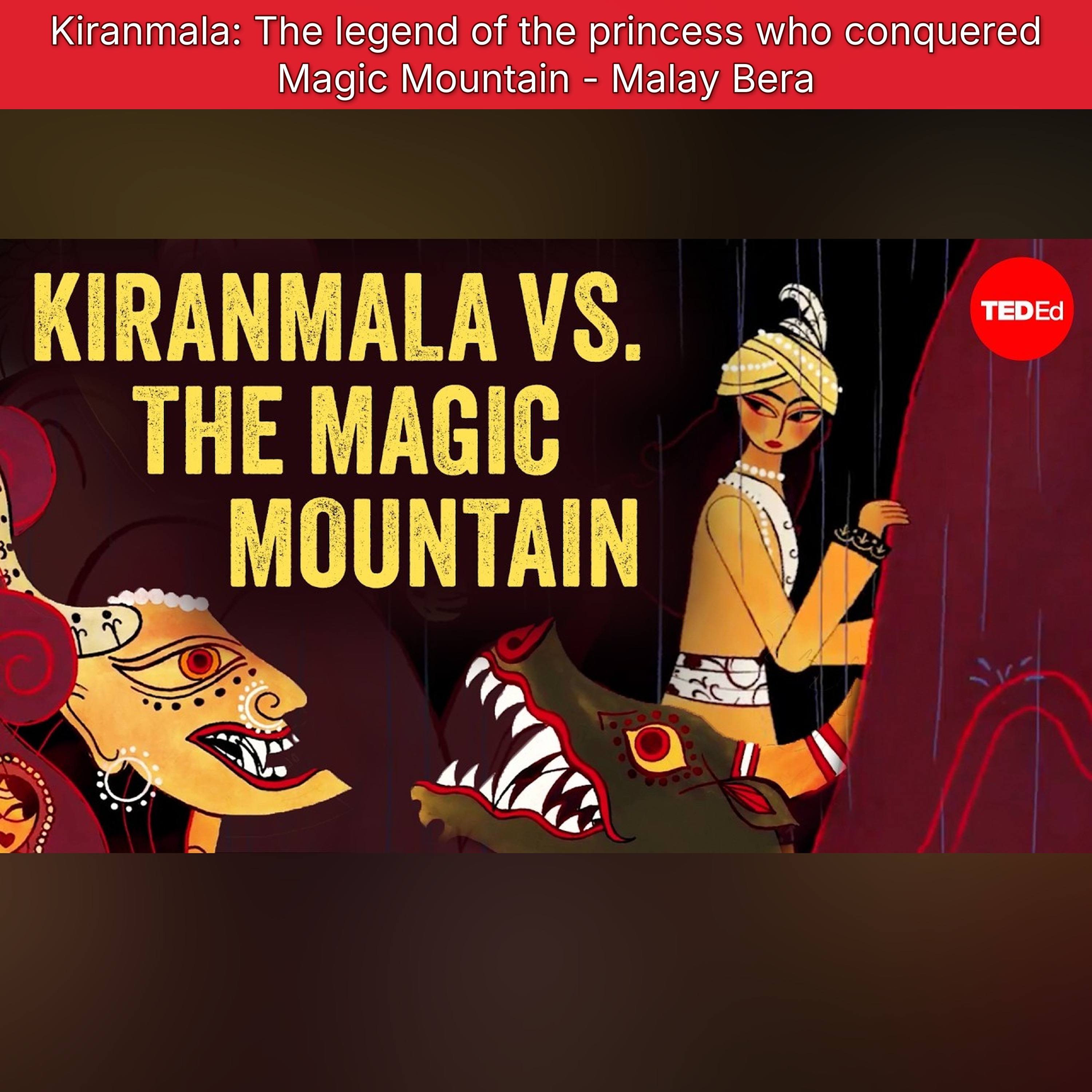 Kiranmala: The legend of the princess who conquered Magic Mountain - Malay Bera episode artwork