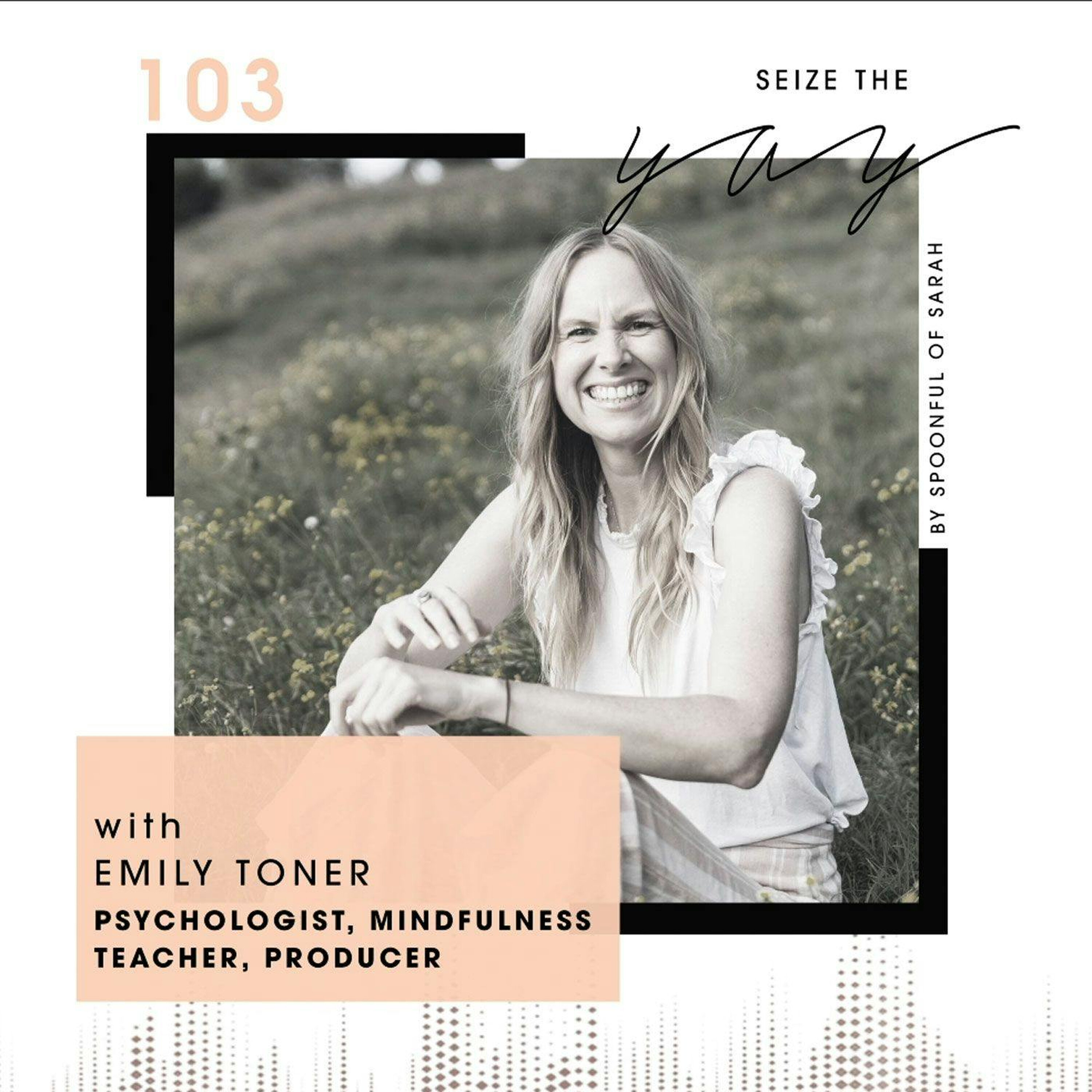 Emily Toner // Positive psychologist, producer, and people person episode artwork