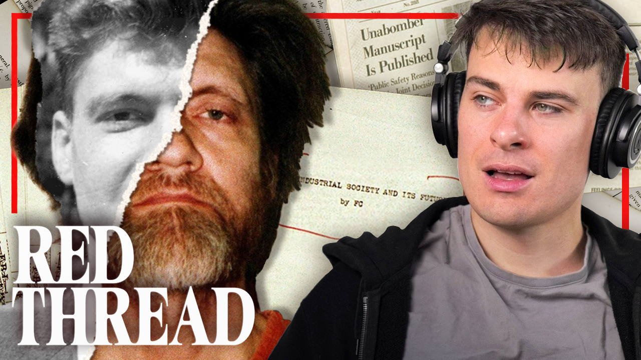 71: The Unabomber Saga: The Manifesto of the Unabomber (Part 2) | Red Thread