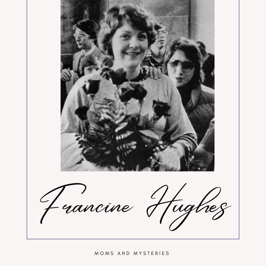The Story of Francine Hughes