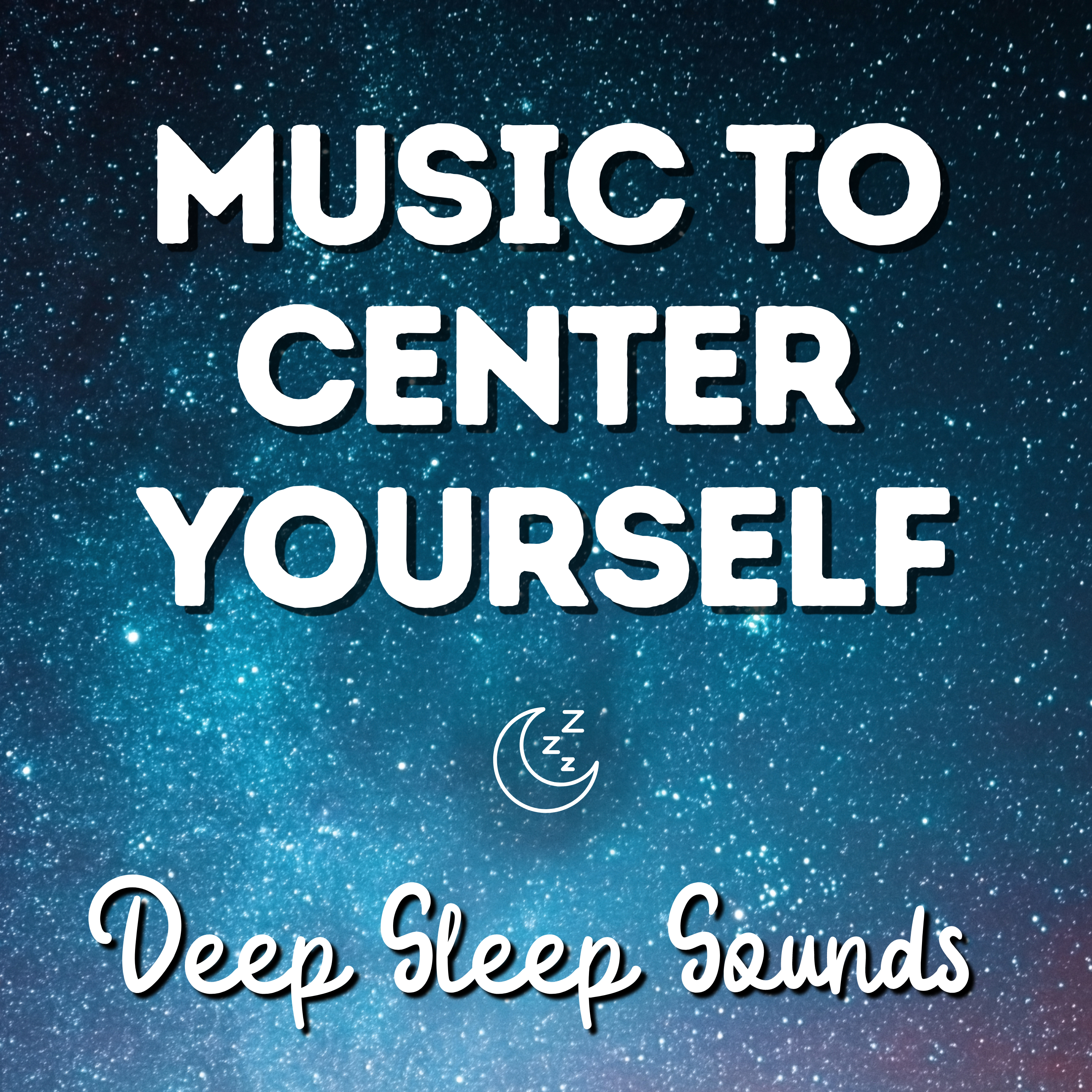 Relaxing Music to Center Yourself