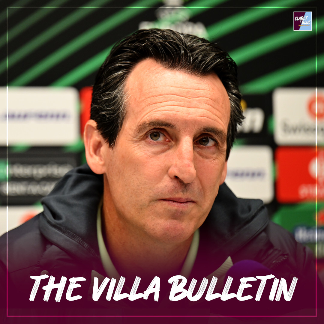 THE VILLA BULLETIN: Unai Emery's pre-Warsaw presser | Villa remove free access to the Holte Suite