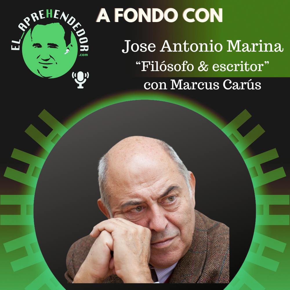 #58. A fondo con José Antonio Marina ¿Podemos vacunarnos contra la estupidez? #58. A fondo con José Antonio Marina ¿Podemos vacunarnos contra la estupidez?