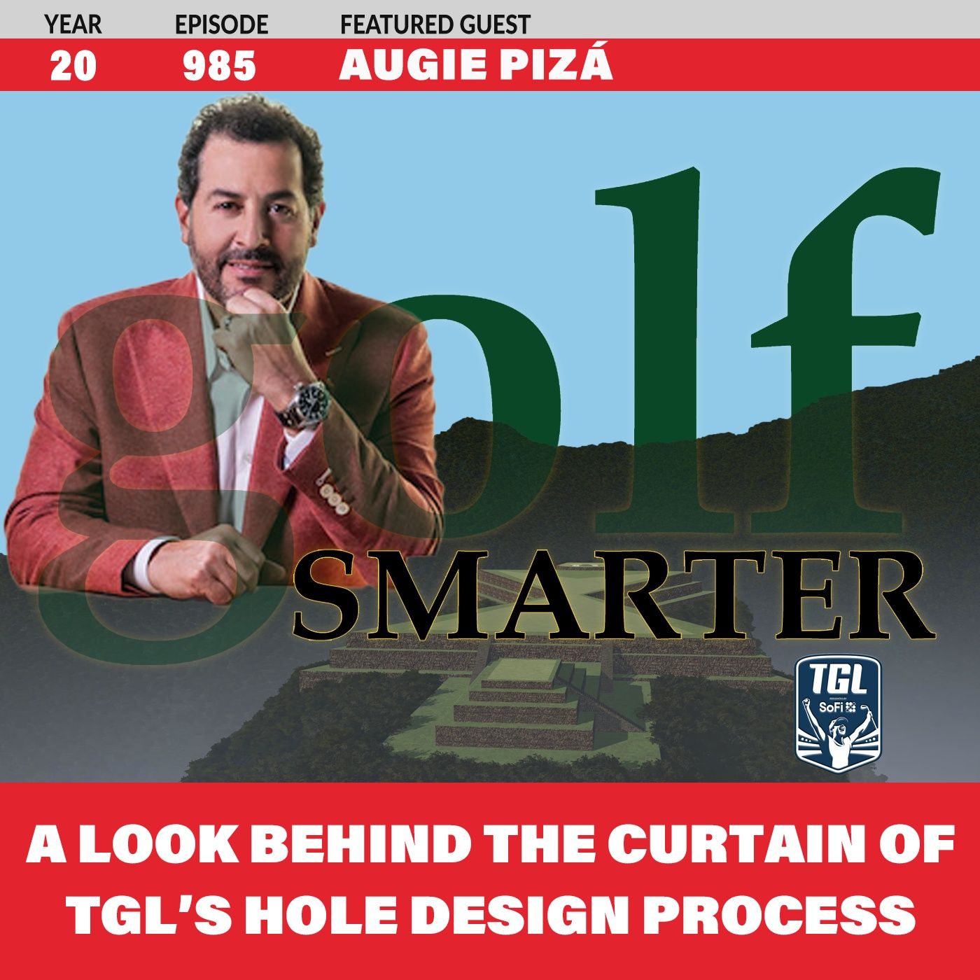 A Look Behind The Curtain of TGL's Hole Design Process with Architect Augie Pizá episode artwork