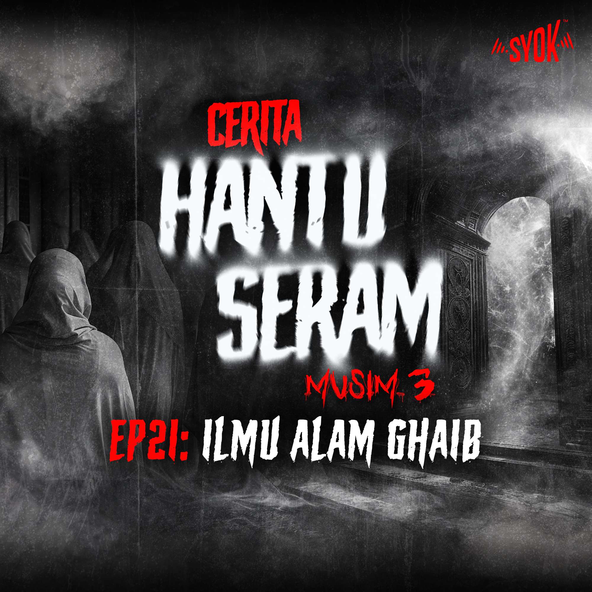 Ilmu Alam Ghaib | Cerita Hantu Seram S3EP21