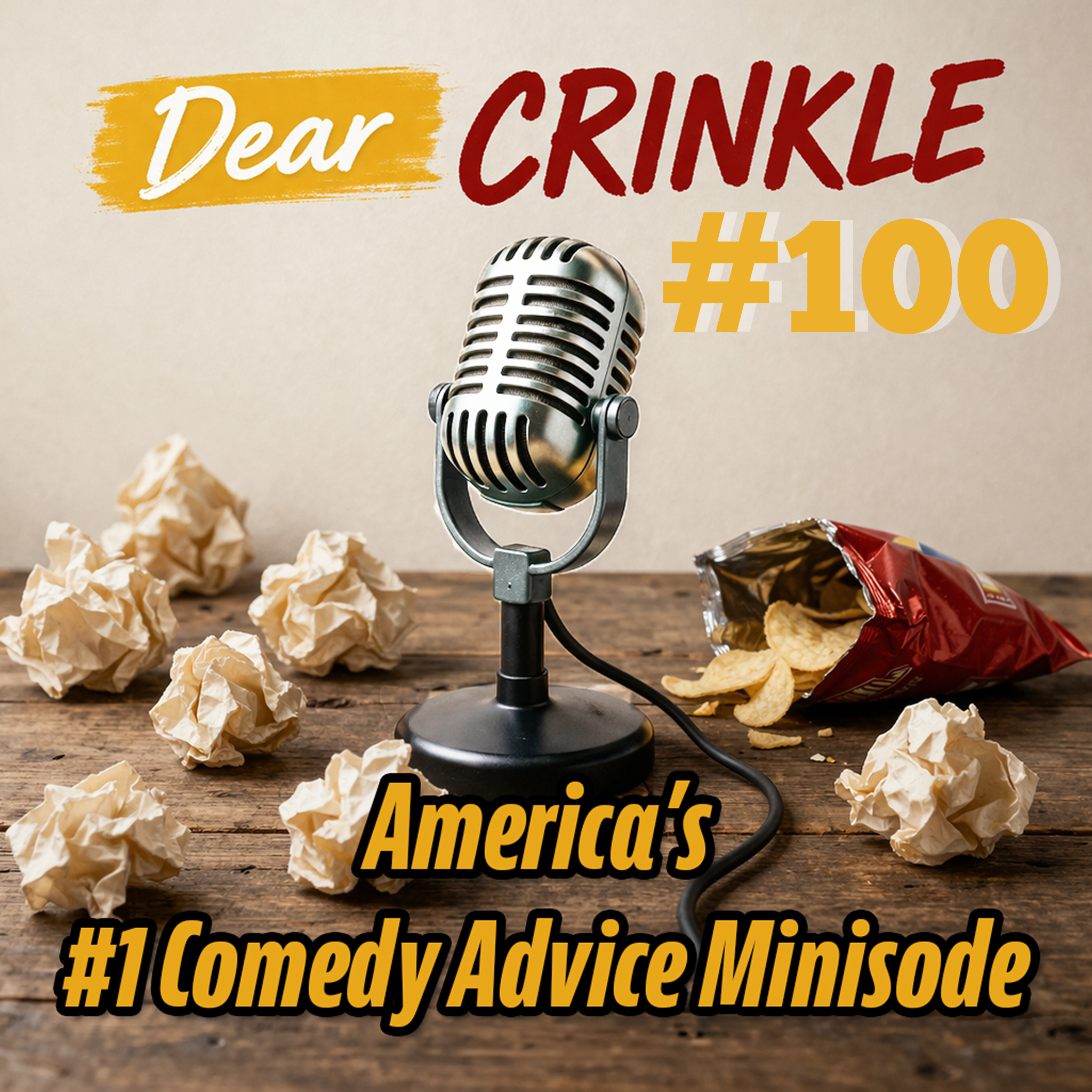 Dear Crinkle Episode 100: Big problem on my butt, and Afraid to go shirtless.