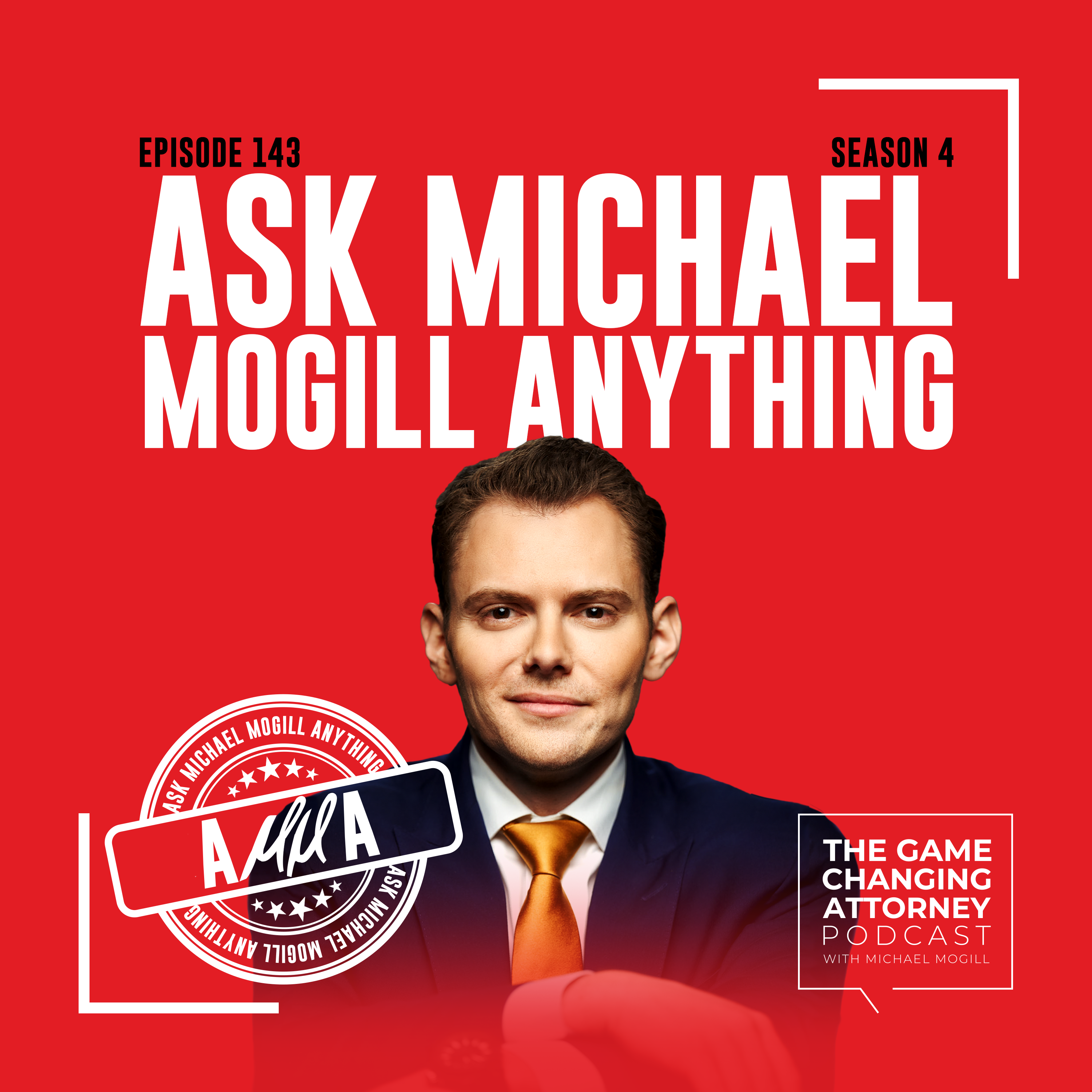 The Game Changing Attorney Podcast with Michael Mogill