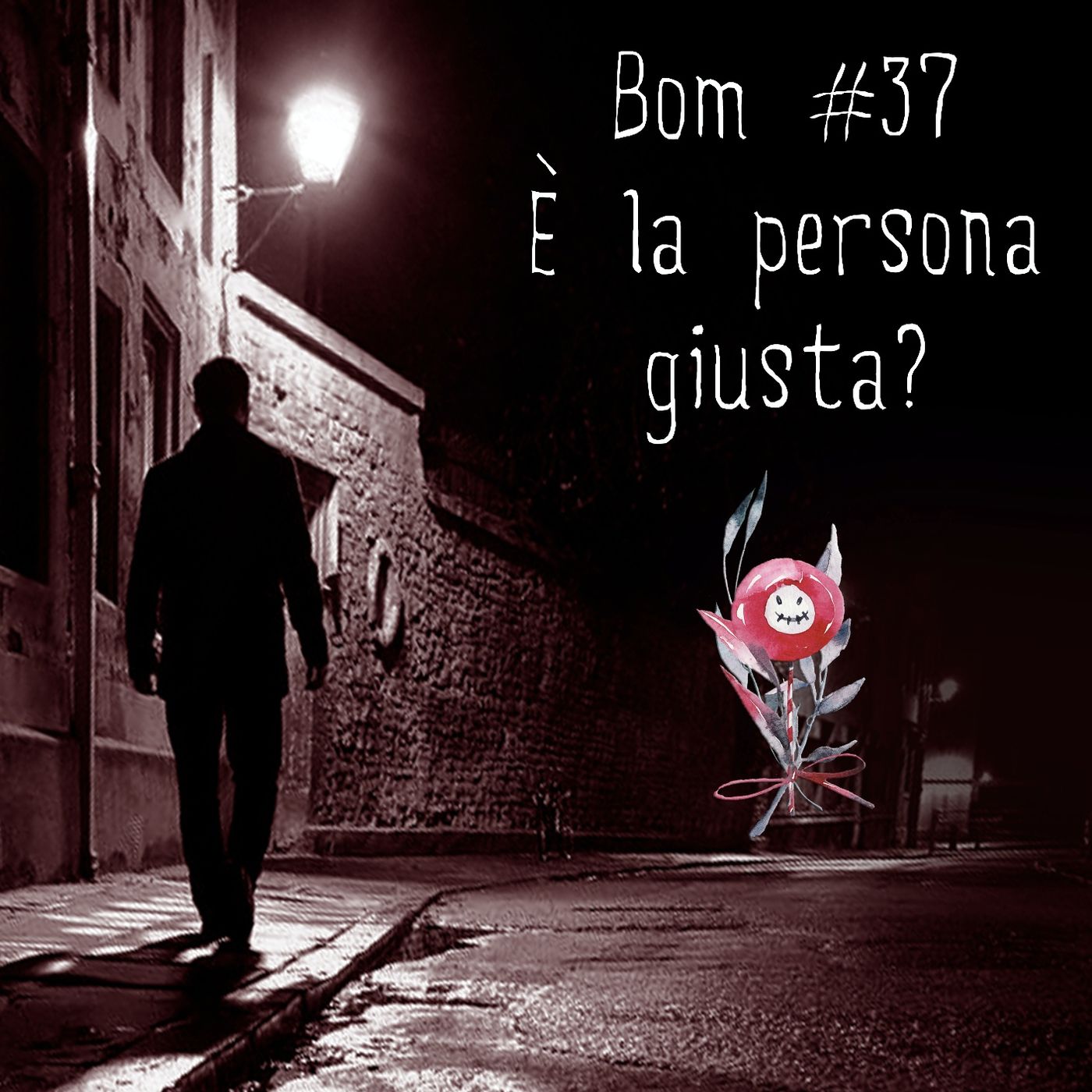 #37 - È la persona giusta? episode artwork