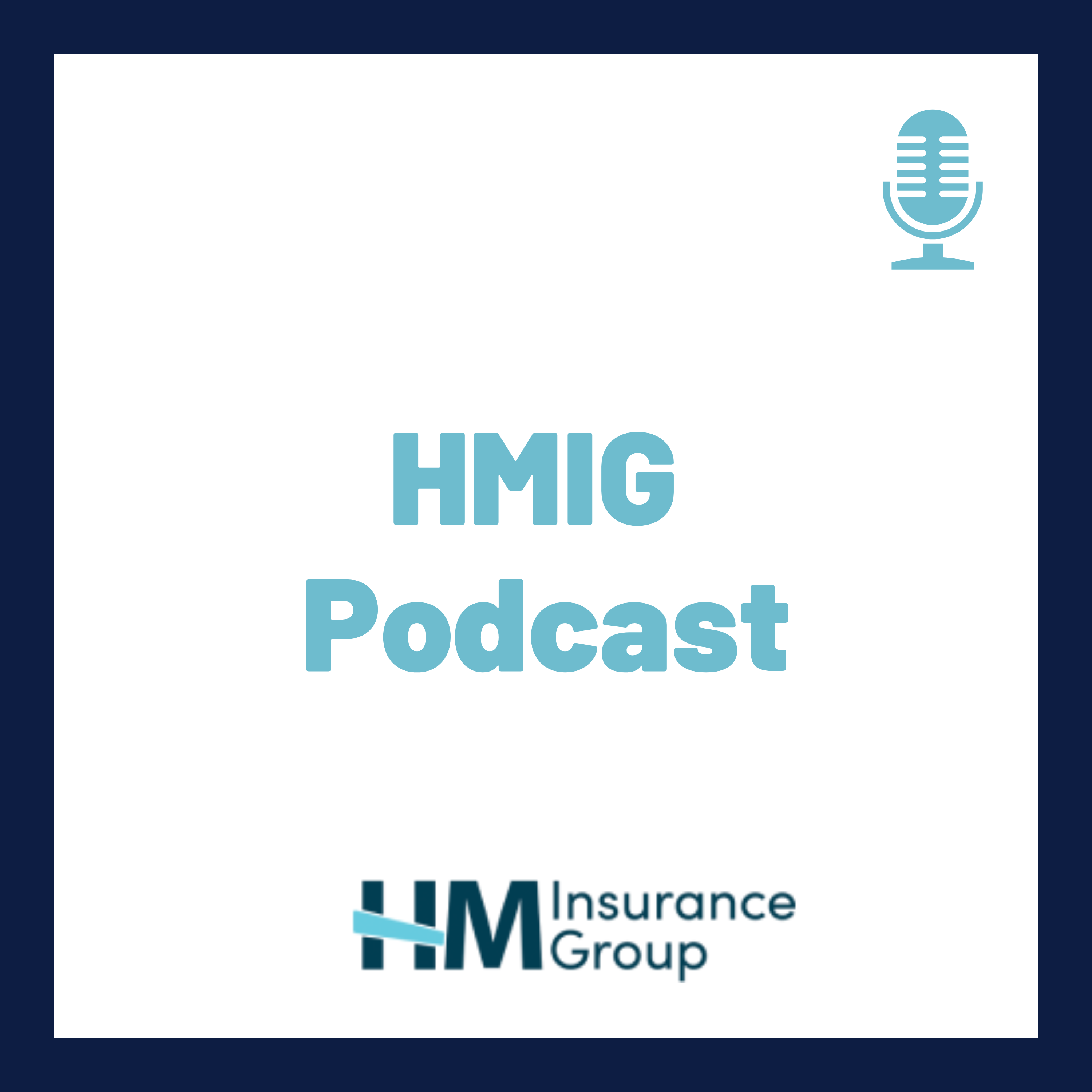 HM Insurance Group Podcast podcast artwork