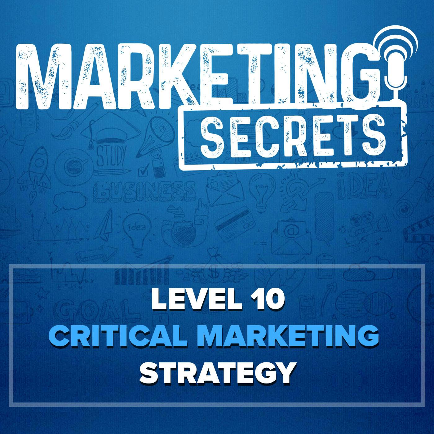 Level 10 Critical Marketing Strategy