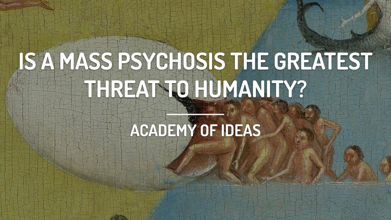 Is a Mass Psychosis the Greatest Threat to Humanity? episode artwork
