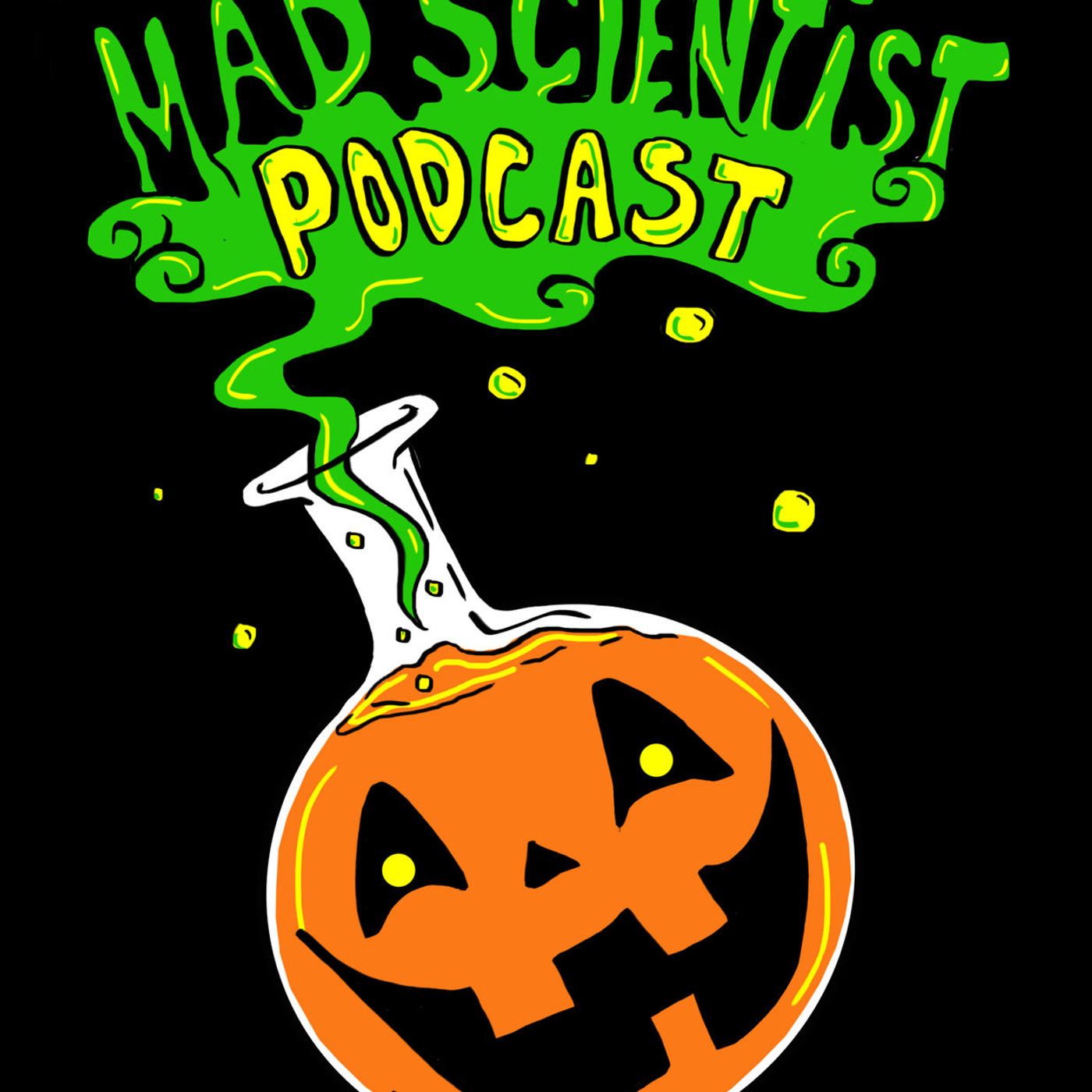 The Mad Scientist Podcast