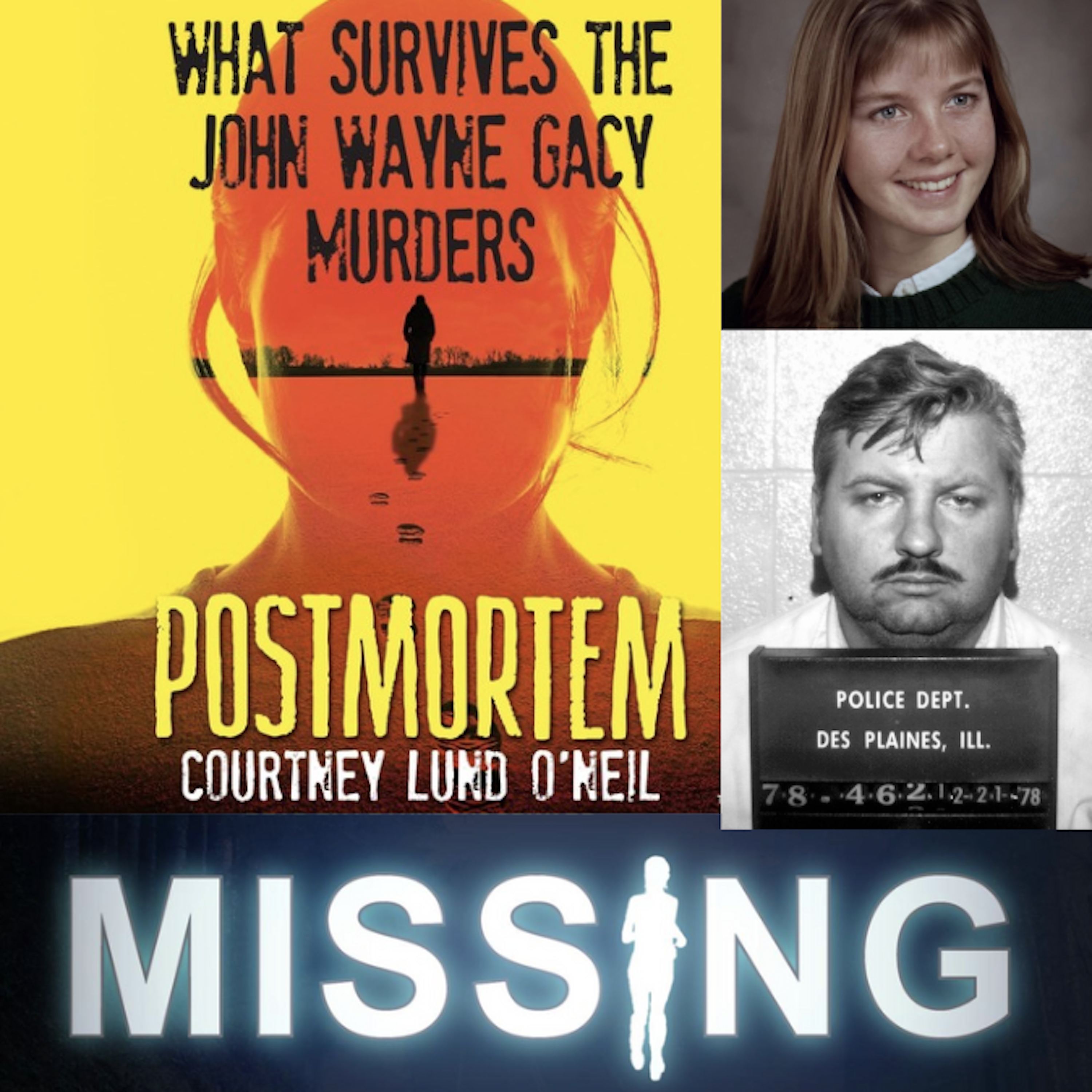 572 // The Girl Who Took Down Gacy w/ Courtney Lund O'Neil