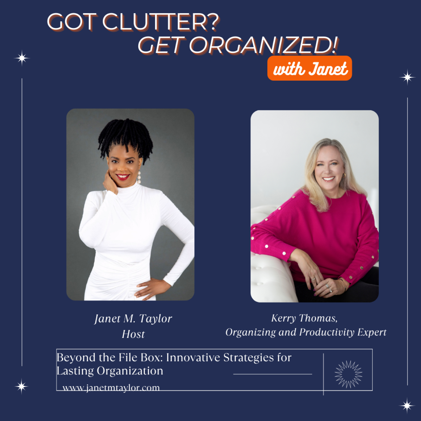 Got Clutter? Get Organized! with Janet