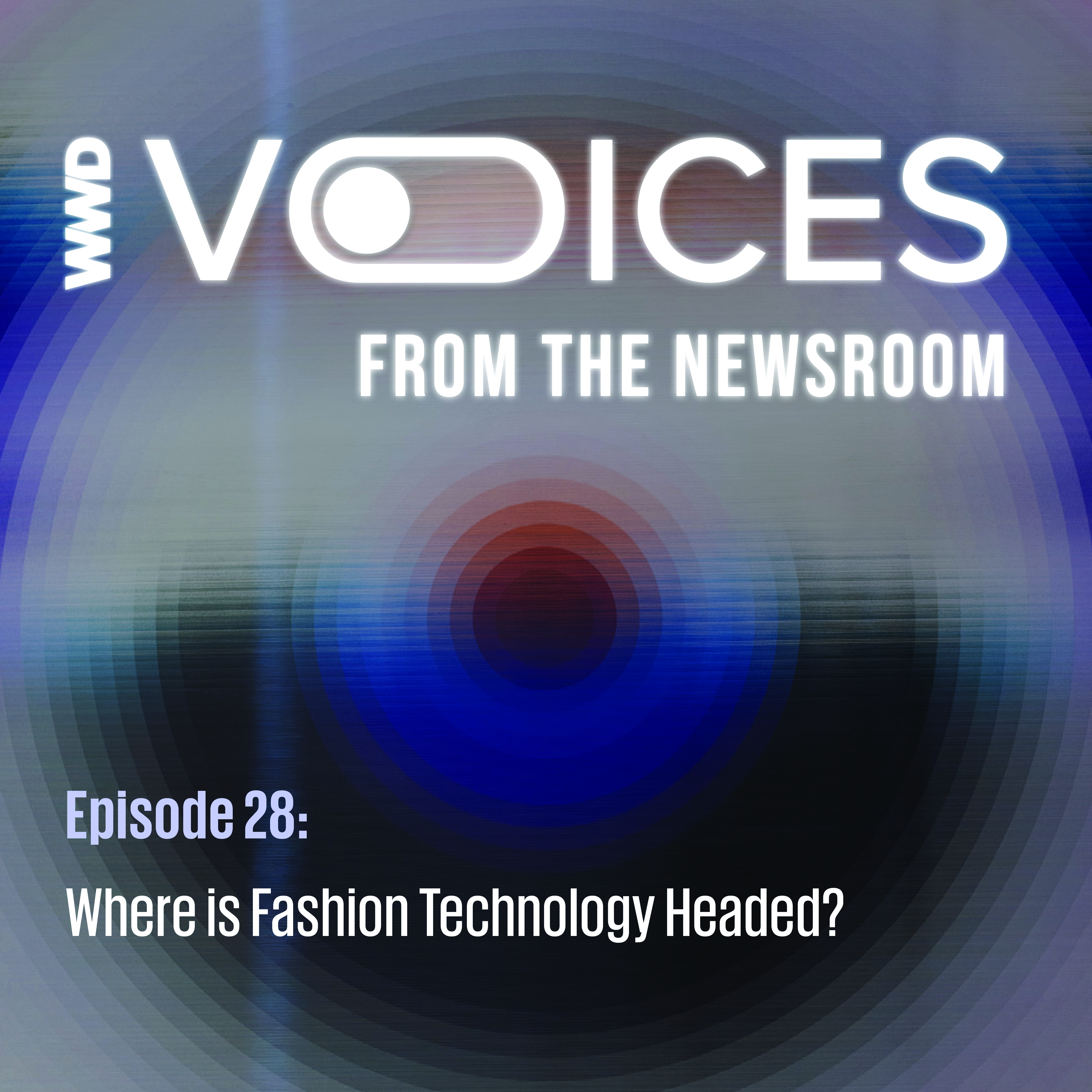 Where is Fashion Technology Headed? episode artwork