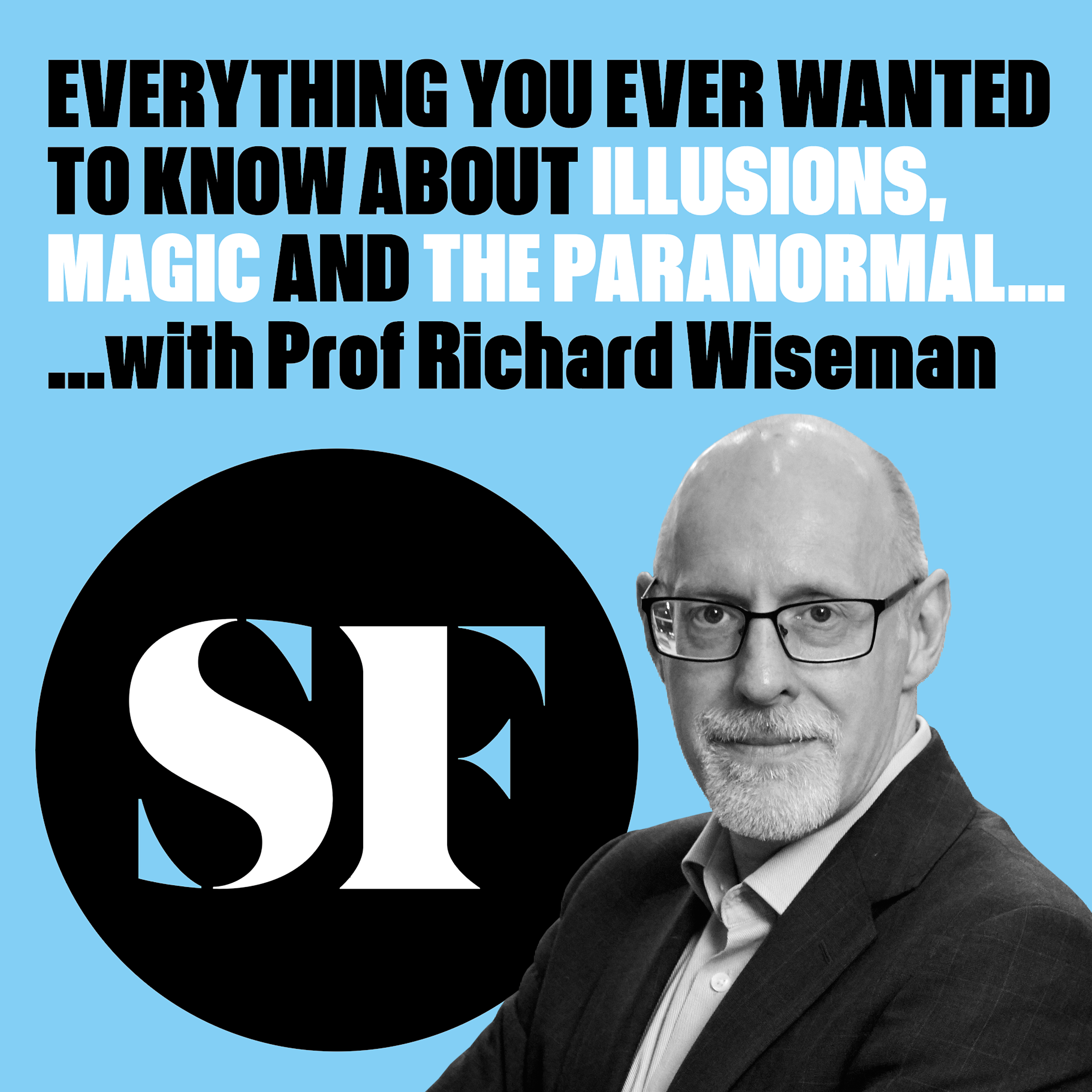 Luck, the paranormal and the Moon landings - Everything you ever wanted to know about…. illusions, magic and the paranormal