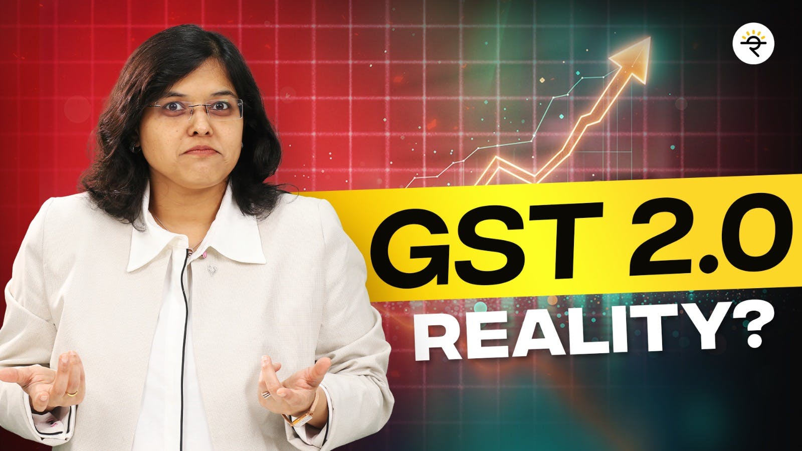 GST 2.0 Seller’s BIG Loss or Customer’s Gain ? CA Rachana Ranade GST 2.0 Seller’s BIG Loss or Customer’s Gain ? CA Rachana Ranade