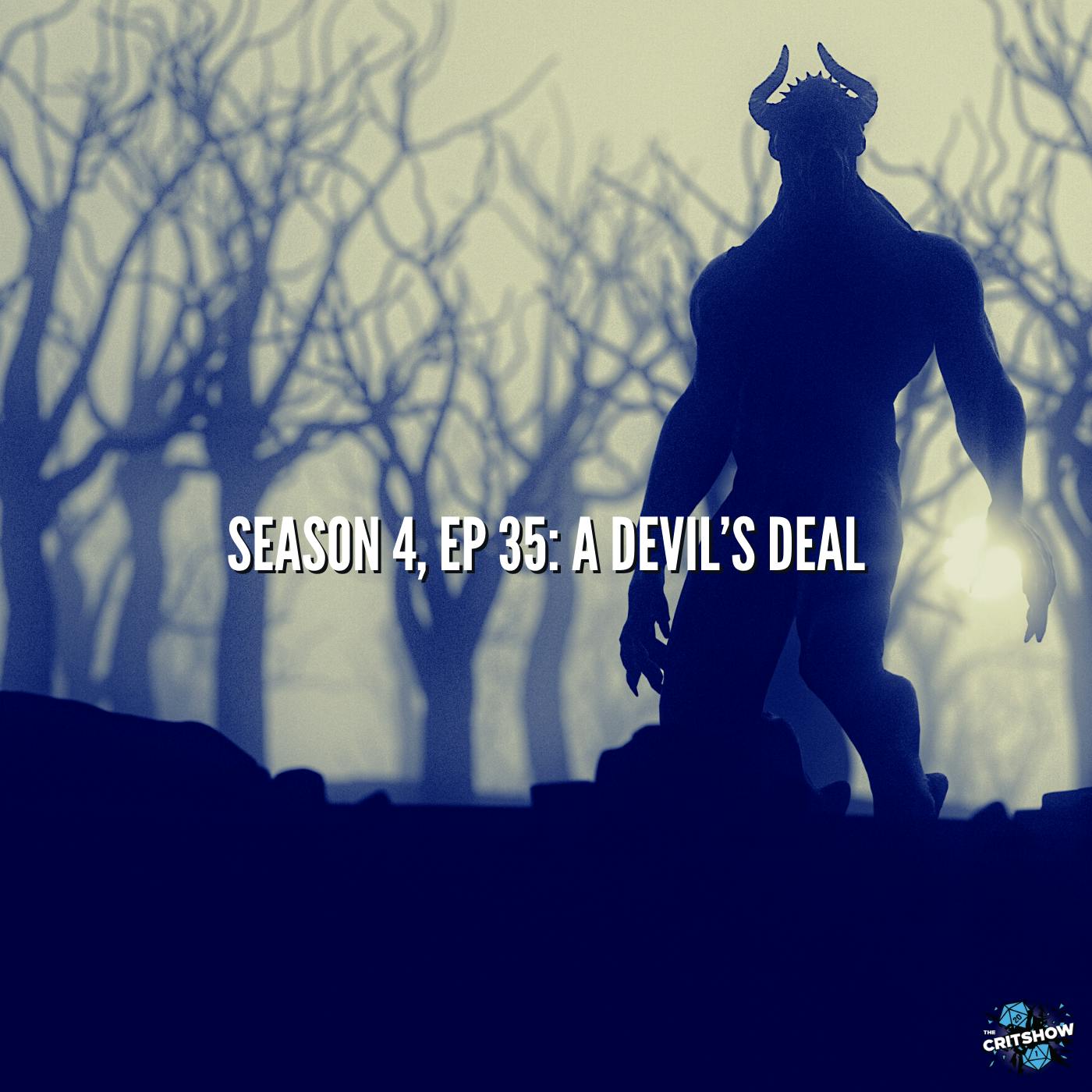 A Devil’s Deal (S4, E35)