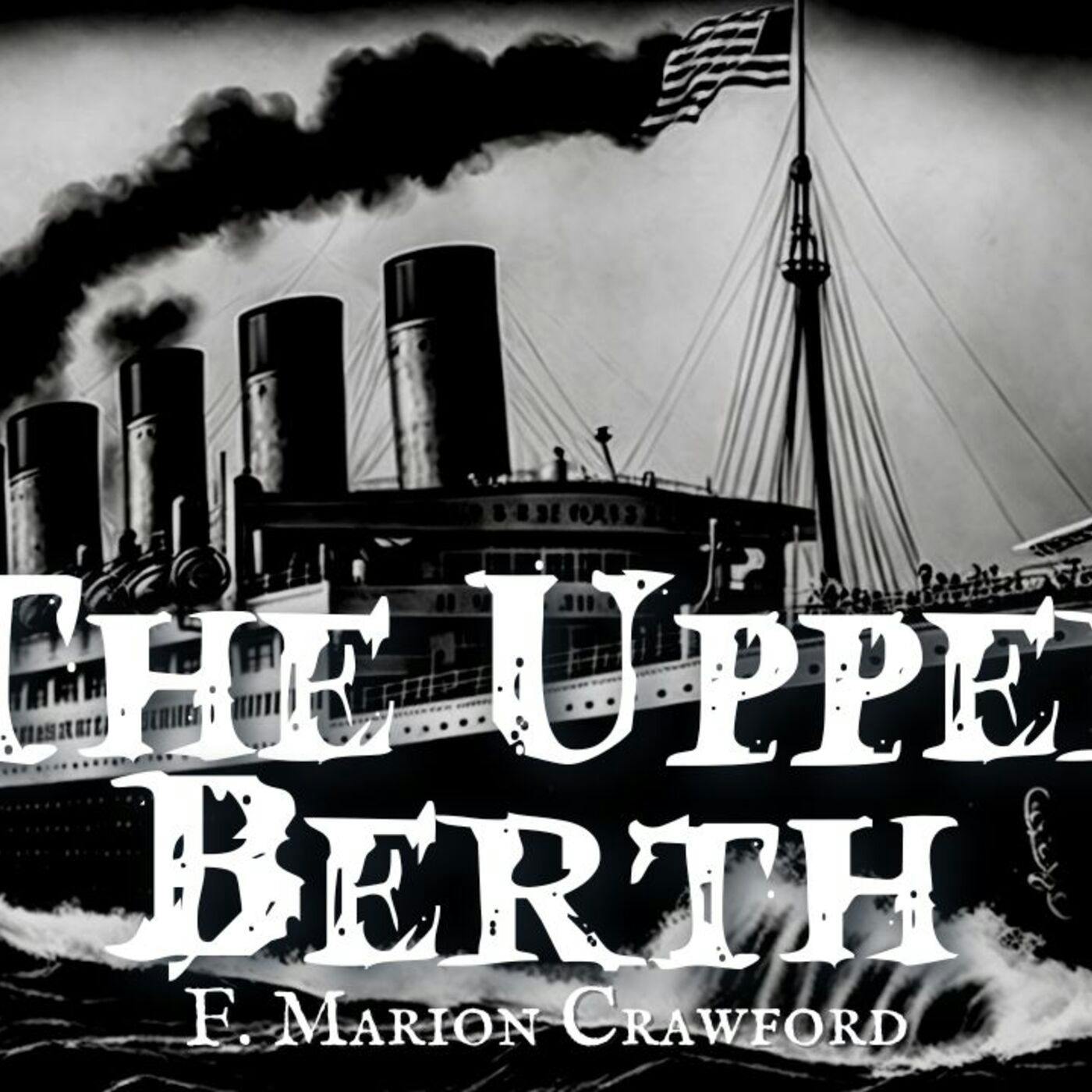 The Upper Berth by F. Marion Crawford